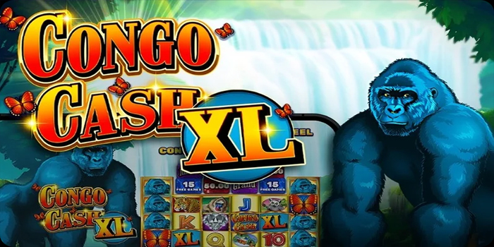 Tips Menangkan Jackpot Besar Bermain Slot Congo Cash XL